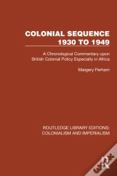 Colonial Sequence 1930 To 1949