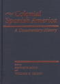 Colonial Spanish America - Preview