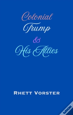 Capa do artigo Colonial Trump & His Allies