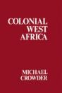 Colonial West Africa - Preview