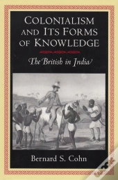 Colonialism And Its Forms Of Knowledge