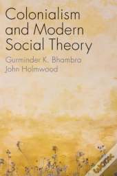 Colonialism And Modern Social Theory