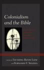 Colonialism And The Bible - Preview