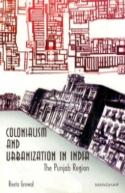 Colonialism And Urbanization In India