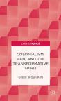 Colonialism, Han, And The Transformative Spirit - Preview