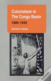 Capa do artigo Colonialism In The Congo Basin, 1880â€“1940