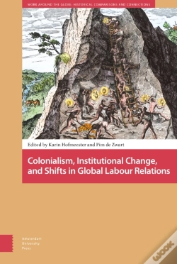 Capa do artigo Colonialism, Institutional Change, And Shifts In Global Labour Relations
