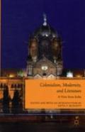 Colonialism, Modernity, And Literature