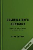 Colonialism'S Currency