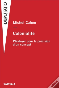 Capa do artigo Colonialité : Plaidoyer Pour La Précision D'Un Concept