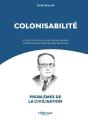 Colonisabilité : Problèmes De La Civilisation - Preview
