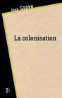 Colonisation (La) - Preview