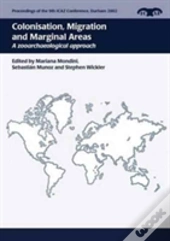 Colonisation, Migration, And Marginal Areas