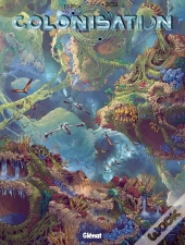 Colonisation Tome 7 : Répercussions