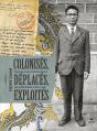 Colonisés, Déplacés, Exploités - Preview