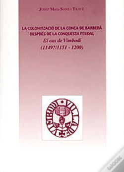 Capa do artigo Colonitzacio De La Conca De Barbera Depres De La Conquesta Feudal, La