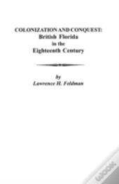 Colonization And Conquest: British Flori