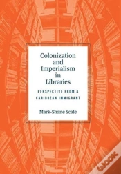 Capa do artigo Colonization And Imperialism In Libraries