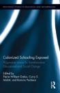 Colonized Schooling Exposed - Preview