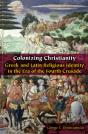 Colonizing Christianity - Preview