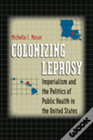 Colonizing Leprosy