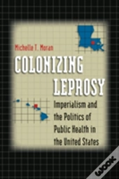 Colonizing Leprosy