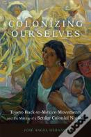 Colonizing Ourselves Volume 5