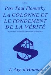Colonne Et Le Fondement De La Verite (La)