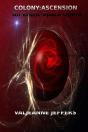 Colony Ascension: An Erotic Space Opera - Preview