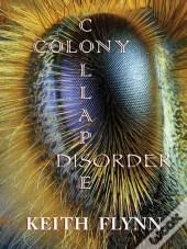 Colony Collapse Disorder