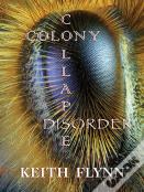 Colony Collapse Disorder