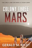 Colony Three Mars