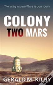 Colony Two Mars