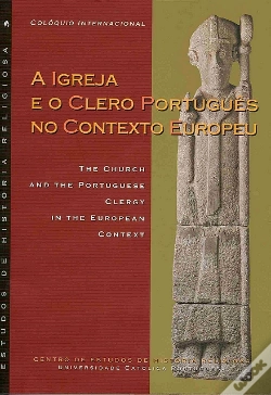 Capa do artigo Colóquio Internacional A-  Igreja e o Clero Português no Contexto Europeu