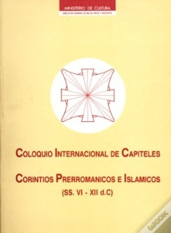 Capa do artigo Coloquio Internacional De Capiteles Corintios, Prerrománicos E Islámicos (S. Vi-Xii D.C.)