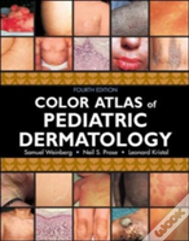 Color Atlas Of Pediatric Dermatology