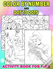 Color By Number & Dot To Dots