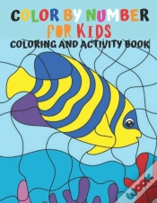 Capa do artigo Color By Number For Kids Coloring And Activity Book