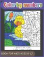 Color By Numbers Book For Kids Ages 8-12 - Preview
