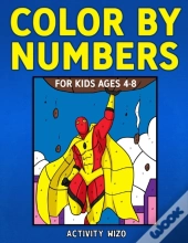 Color By Numbers For Kids Ages 4-8