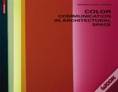 Color - Communication In Architectural Space