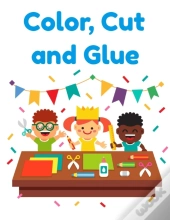 Color, Cut And Glue