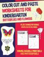 Color Cut And Paste Worksheets For Kindergarten (Butterflies And Flowers) - Preview
