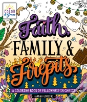 Color & Grace: Faith, Family & Firepits