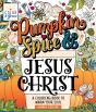 Color & Grace: Pumpkin Spice & Jesus Christ - Preview