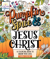 Capa do artigo Color & Grace: Pumpkin Spice & Jesus Christ