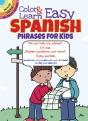 Color & Learn Easy Spanish Phrases For Kids - Preview