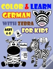 Color & Learn German With Zebra For Kids Ages 4-8