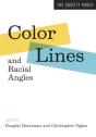 Color Lines And Racial Angles - Preview