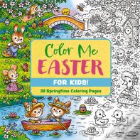 Color Me Easter (For Kids!)